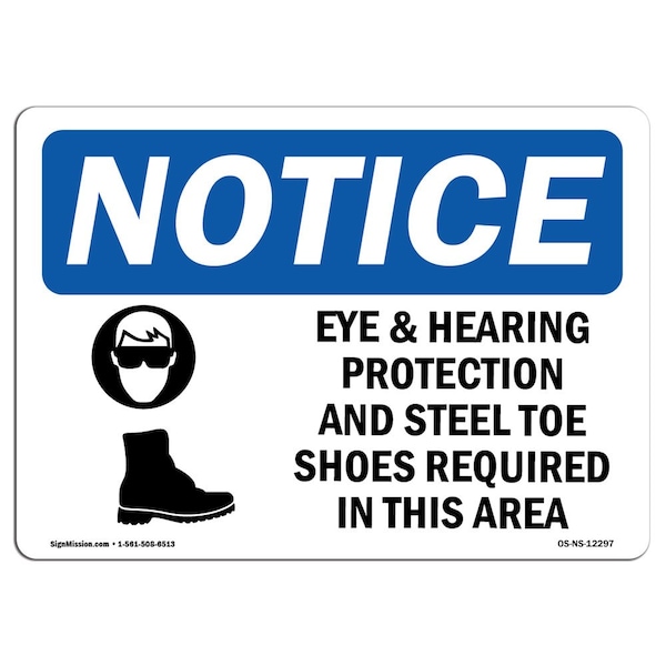 OSHA Sign, Eye & Hearing Protection And W/, 5in X 3.5in Decal, 10PK, 5" W, 3.5" H, Landscape, PK10